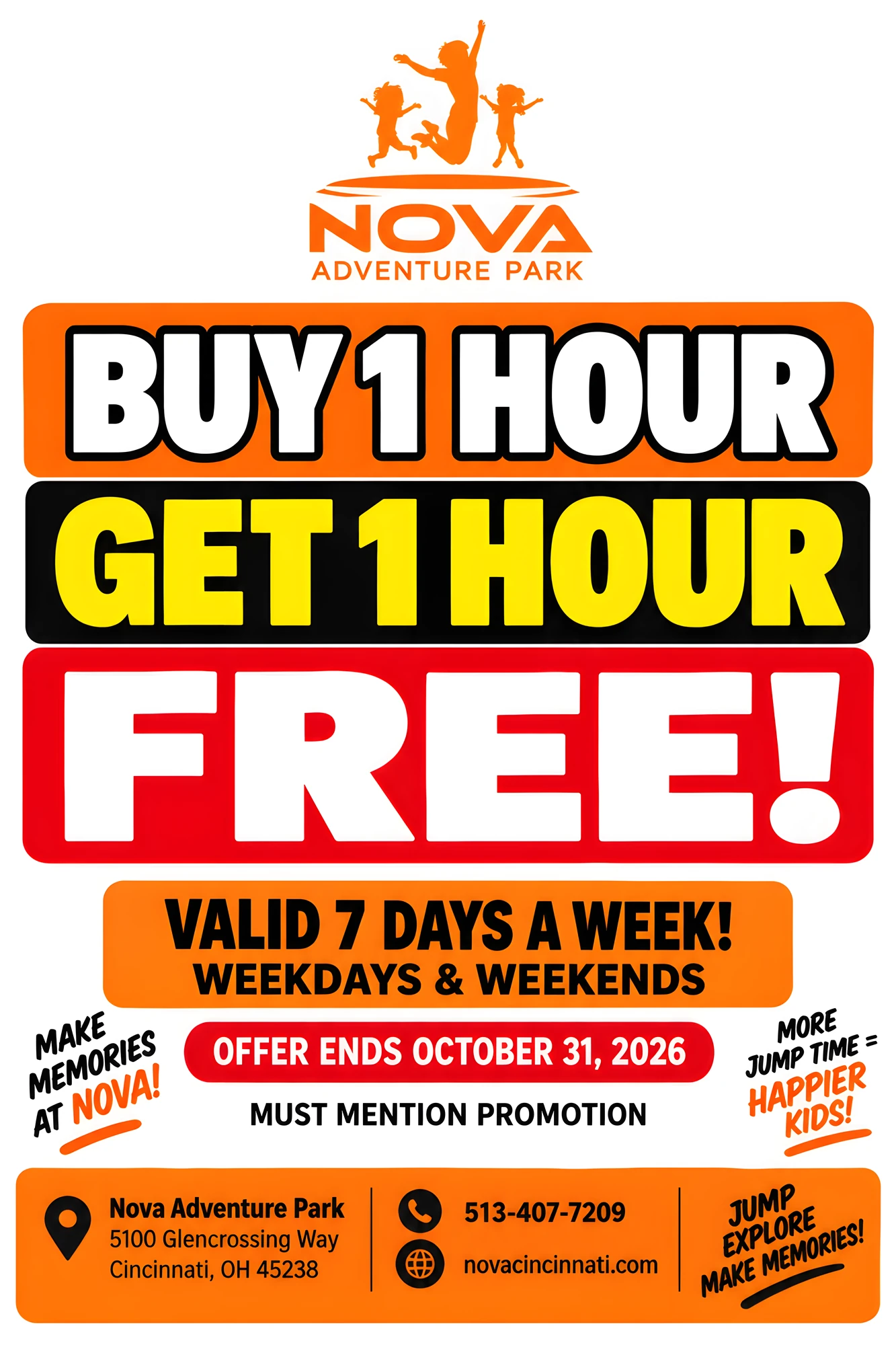 Buy 1 Hour Get 1 Hour Free at Nova Adventure Park Cincinnati: valid 7 days a week, weekdays and weekends. Offer ends October 31, 2026. Must mention promotion.